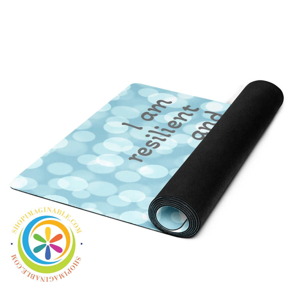I Am Resilient Yoga Mat - Self Motivation Affirmation Yoga Mat