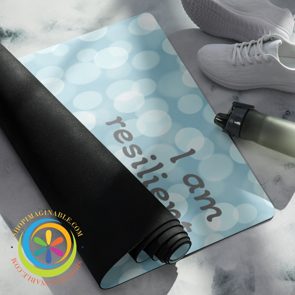 I Am Resilient Yoga Mat - Self Motivation Affirmation Yoga Mat