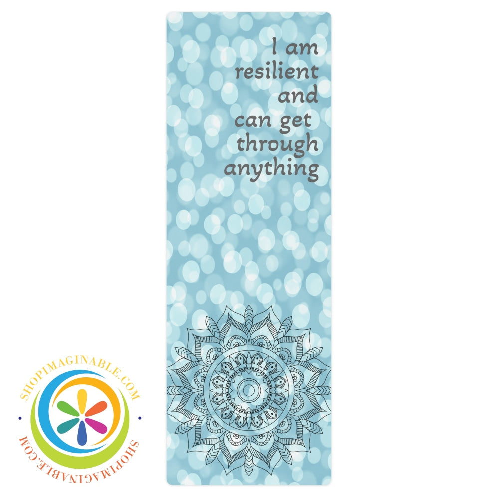 I Am Resilient Yoga Mat - Self Motivation Affirmation Yoga Mat