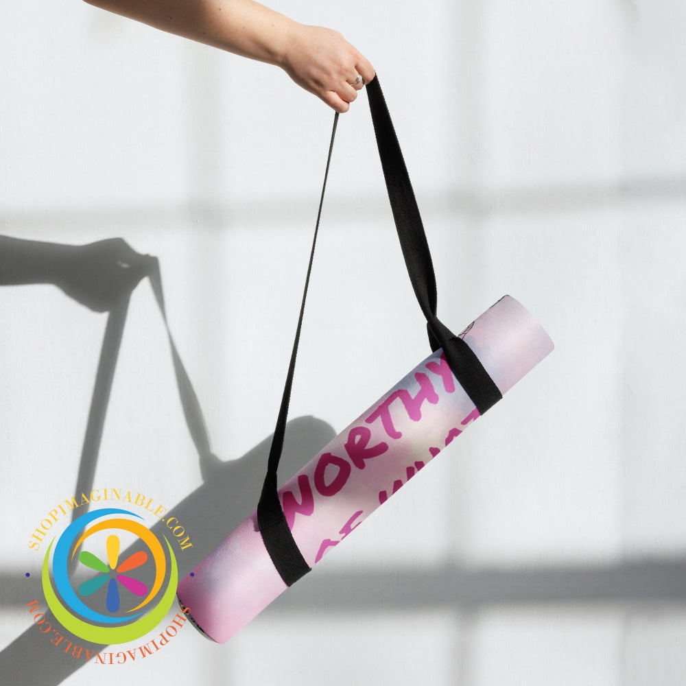 I Am Worthy Of What Desire Yoga Mat Yoga