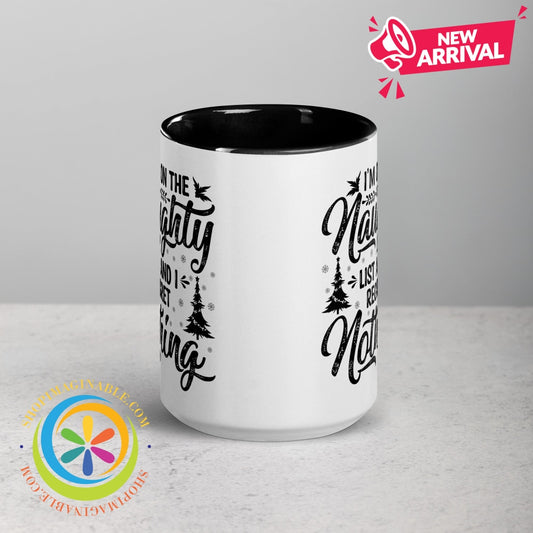 Im On The Naughty List No Regrets Color Inside Coffee Mug Black / 15Oz Coffee Cup