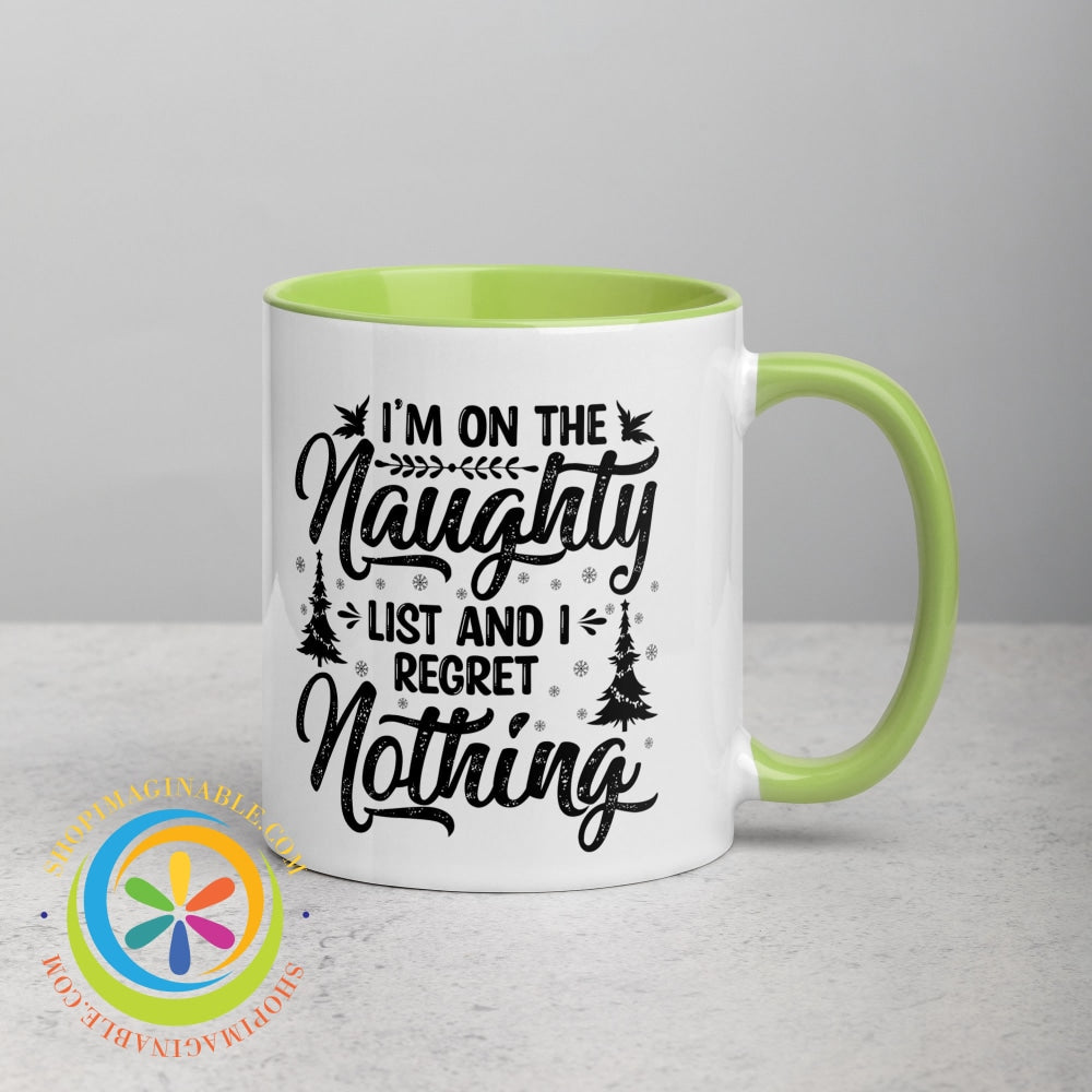 Im On The Naughty List No Regrets Color Inside Coffee Mug Coffee Cup