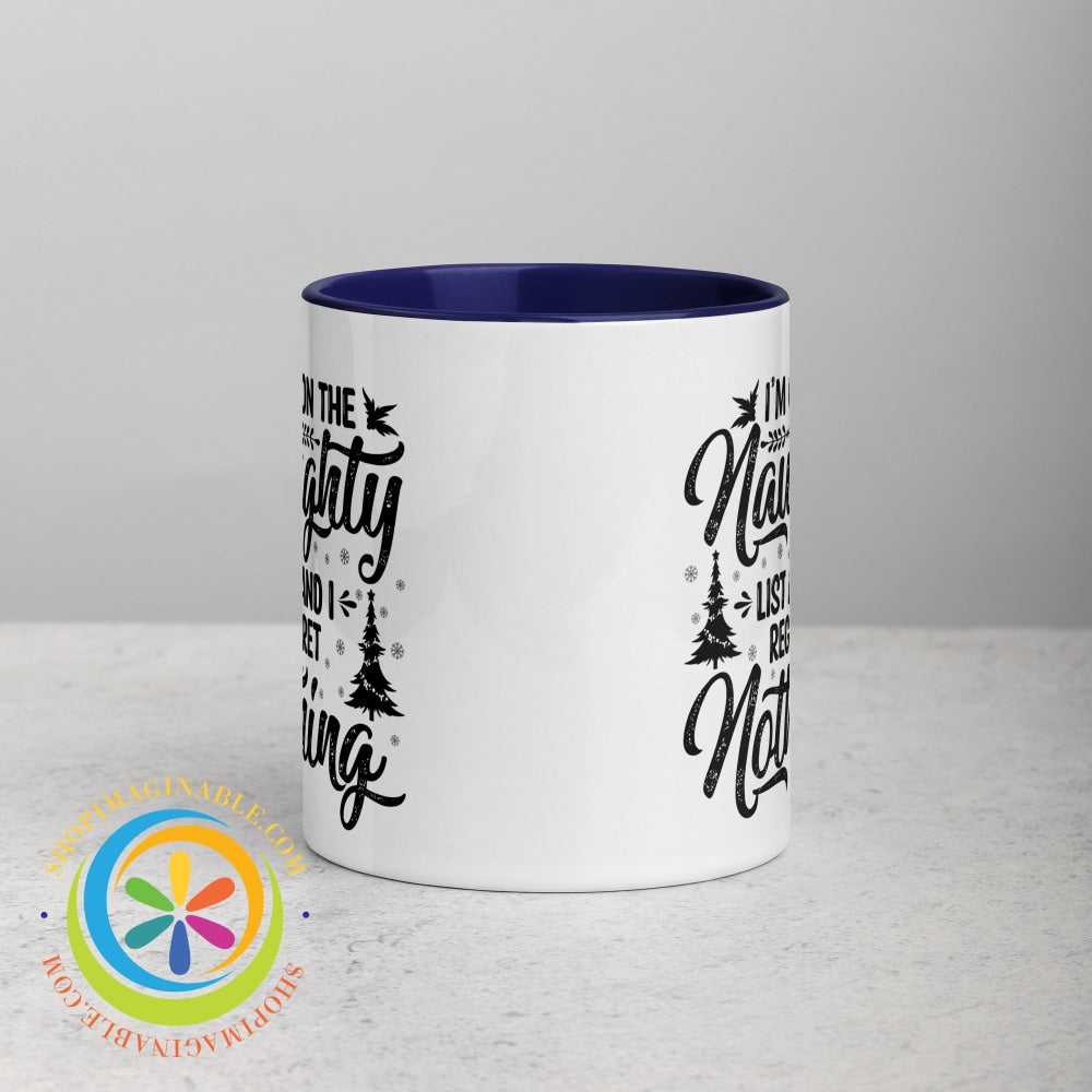Im On The Naughty List No Regrets Color Inside Coffee Mug Dark Blue / 11Oz Coffee Cup