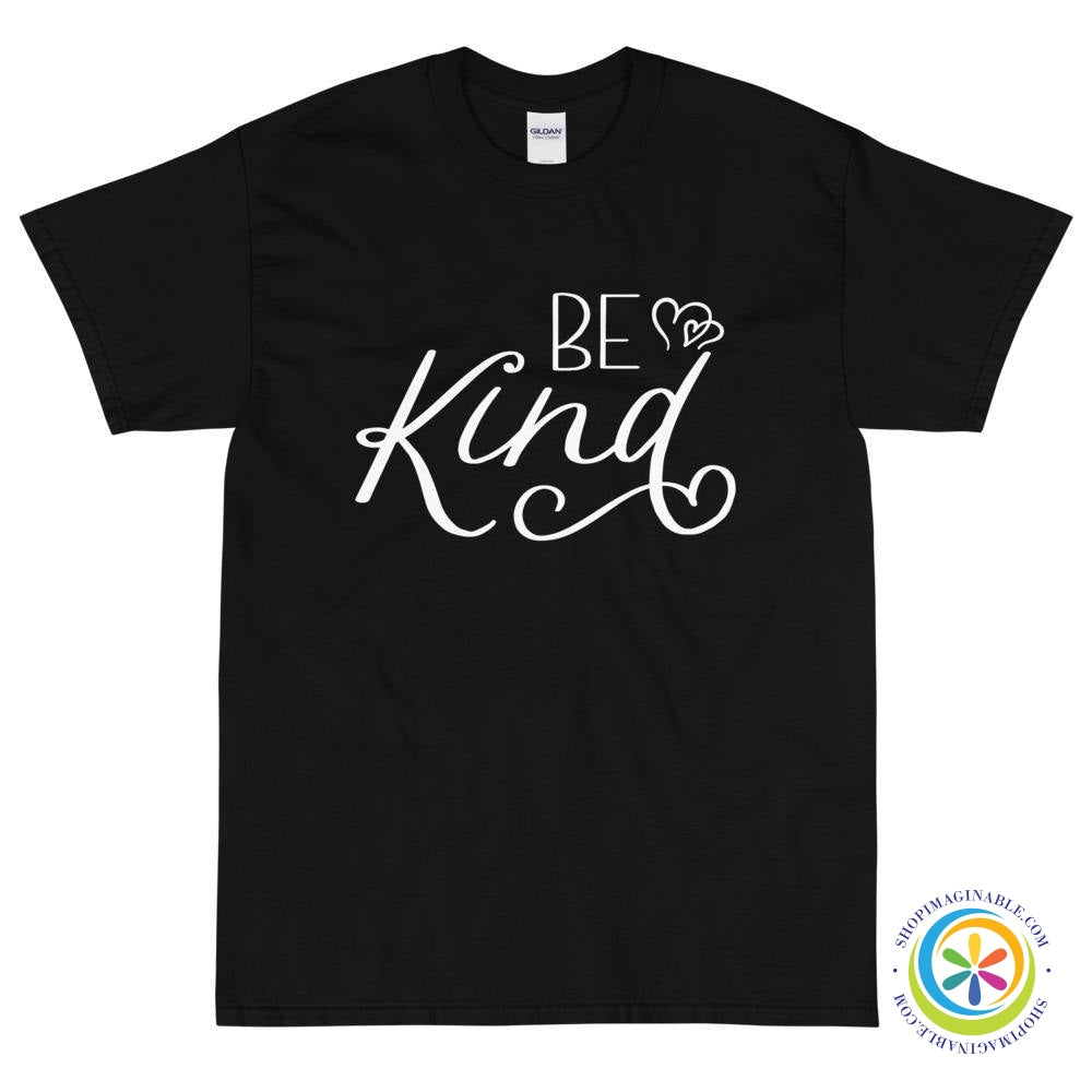 Be Kind Letter Print Unisex T-Shirt-ShopImaginable.com