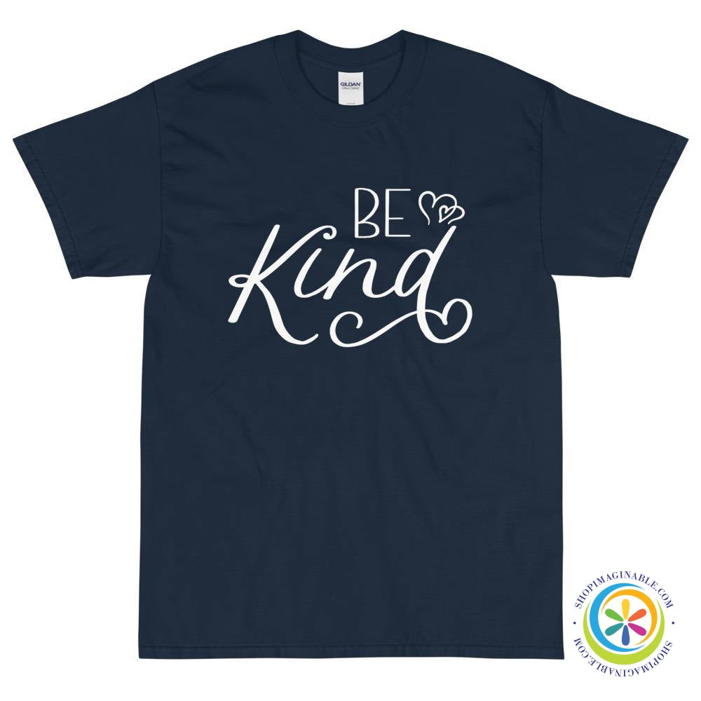 Be Kind Letter Print Unisex T-Shirt-ShopImaginable.com