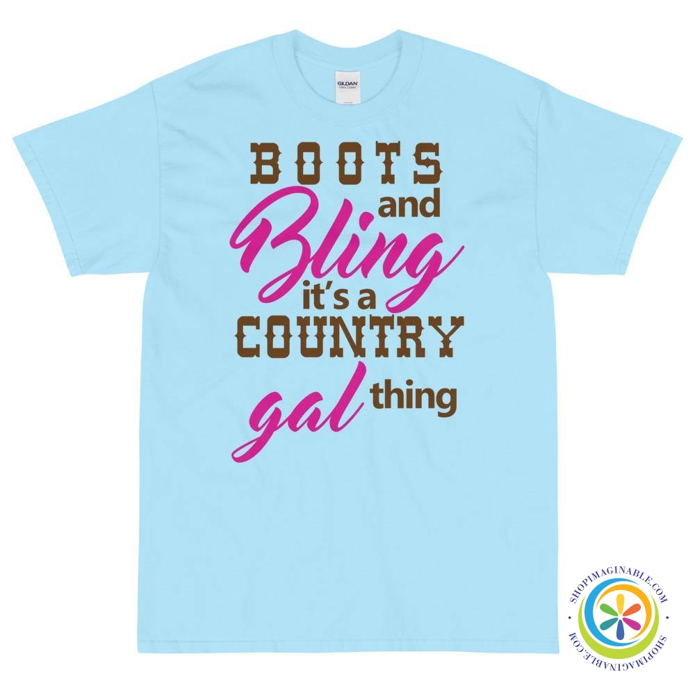 Boots & Bling It's A Country Gal Thing UnisexT-Shirt-ShopImaginable.com