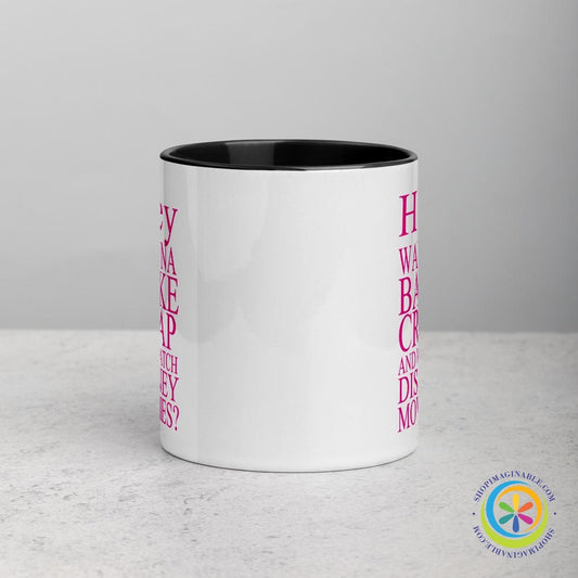 Hey Wanna Bake Crap & Watch Disney Movies Coffee Mug-ShopImaginable.com