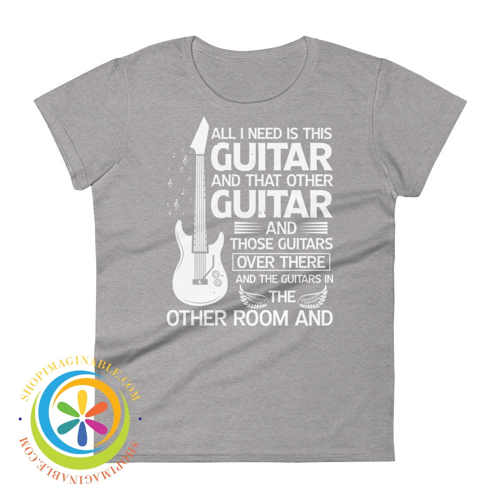 All I Need Is This Guitar Ladies T-Shirt Heather Grey / S T-Shirt
