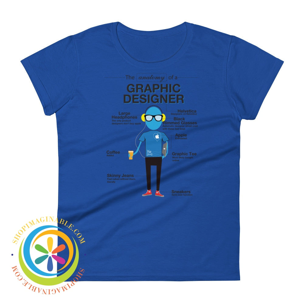 Anatomy Of A Graphic Designer Ladies T-Shirt Royal Blue / S T-Shirt