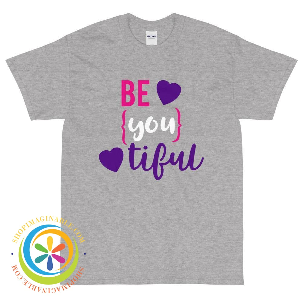Be-You-Tiful Unisex T-Shirt-ShopImaginable.com