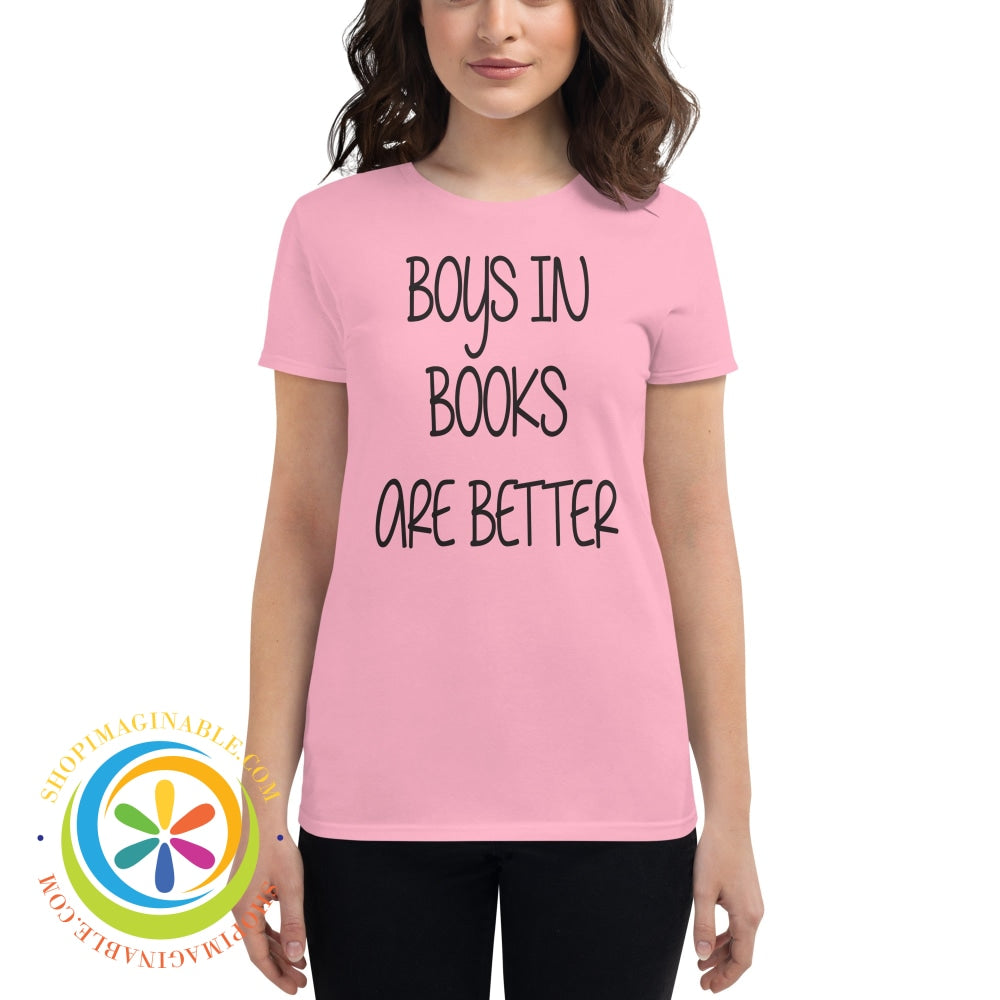 Boys In Books Are Better Ladies T-Shirt Charity Pink / S