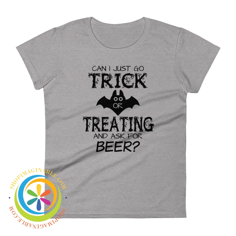 Can I Just Go Trick Or Treating For Beer Ladies T-Shirt Heather Grey / S T-Shirt