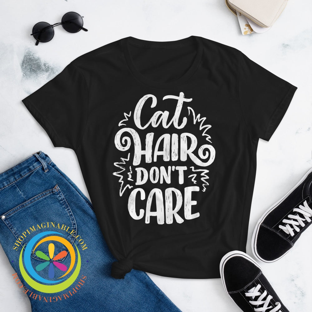 Cat Hair Dont Care Ladies T-Shirt T-Shirt