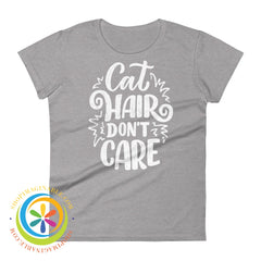 Cat Hair Dont Care Ladies T-Shirt Heather Grey / S T-Shirt