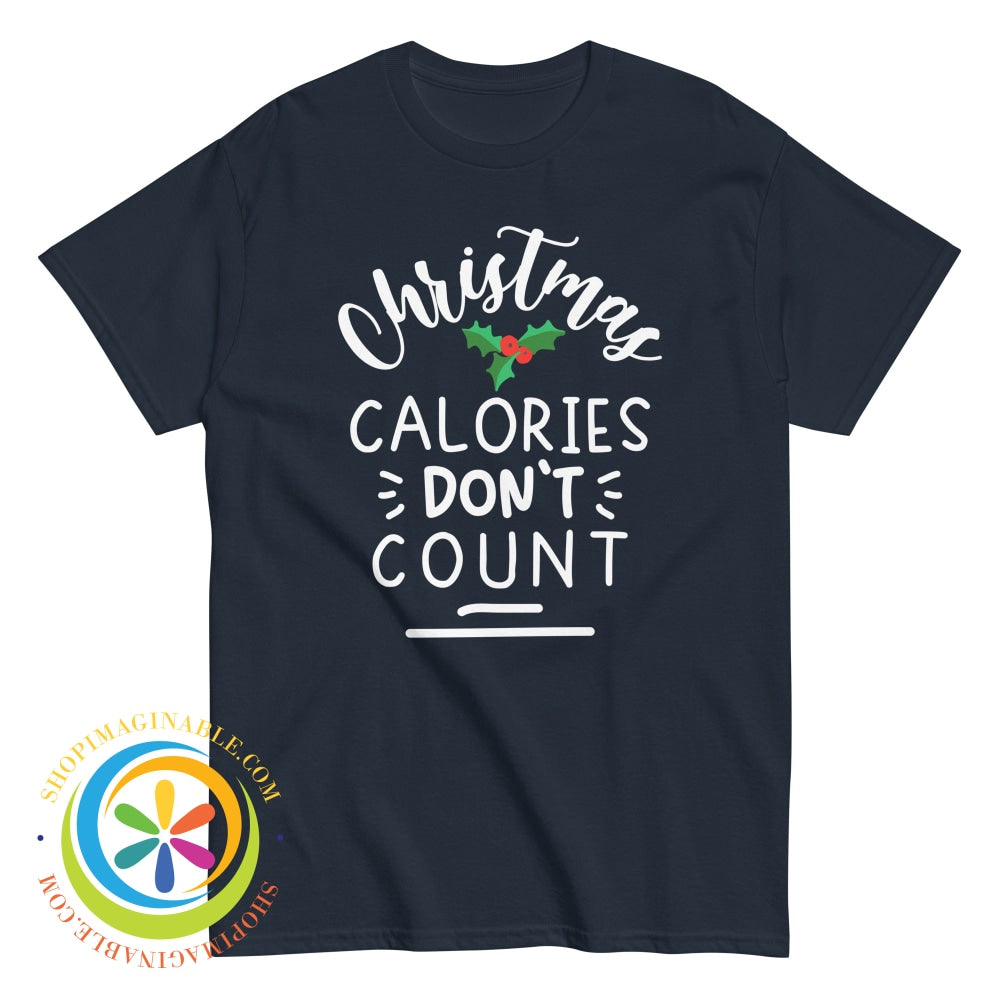 Christmas Calories Dont Count Funny Unisex T-Shirt Navy / S T-Shirt