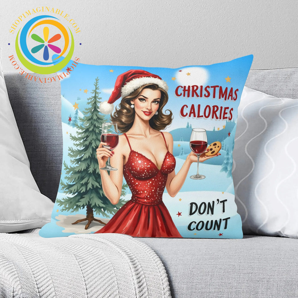 Christmas Calories Dont Count Pillow Cover