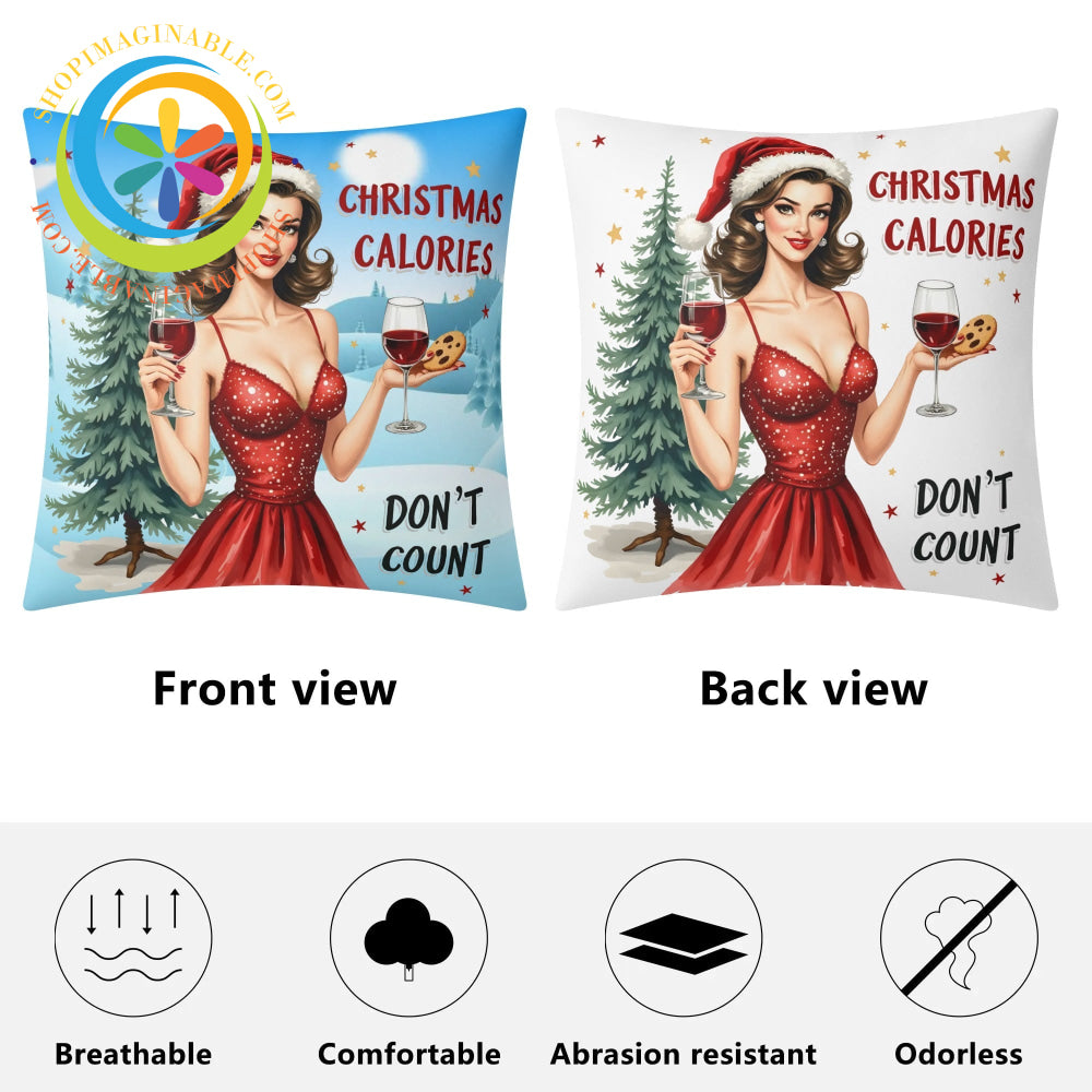 Christmas Calories Dont Count Pillow Cover