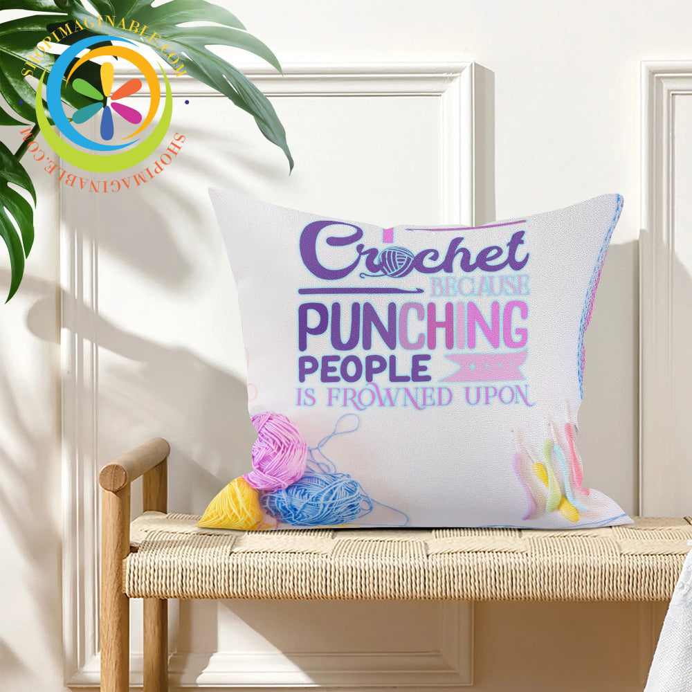 Crochet So I Don’t Punch People - Pillow Cover Pillow Cover