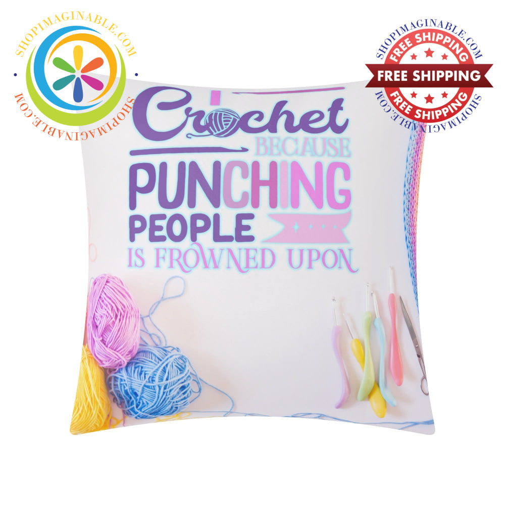 Crochet So I Don’t Punch People - Pillow Cover Pillow Cover