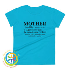 Definition Of Mother Ladies T-Shirt Caribbean Blue / S T-Shirt