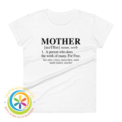 Definition Of Mother Ladies T-Shirt White / S T-Shirt