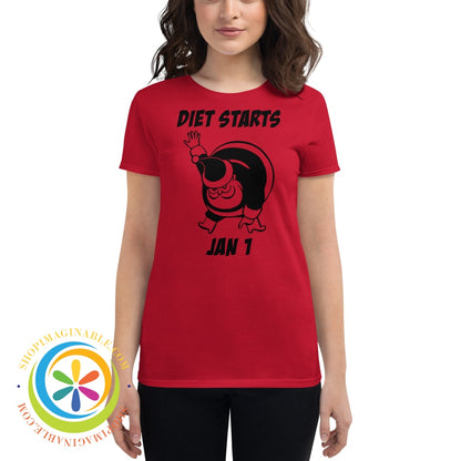 Diet Starts Jan 1 Holiday Ladies T-Shirt True Red / S T-Shirt