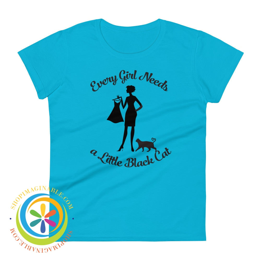 Every Girl Needs A Little Black Cat Ladies T-Shirt Caribbean Blue / S T-Shirt