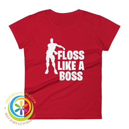 Floss Like A Boss Fortnite Ladies T-Shirt True Red / S T-Shirt