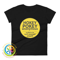 Hokey Pokey Anonymous Funny Ladies T-Shirt Black / S T-Shirt