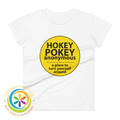 Hokey Pokey Anonymous Funny Ladies T-Shirt White / S T-Shirt