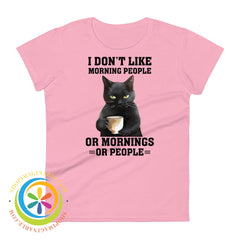 I Dont Like Mornings Or Morning People Funny Cat Womens T-Shirt Charity Pink / S T-Shirt