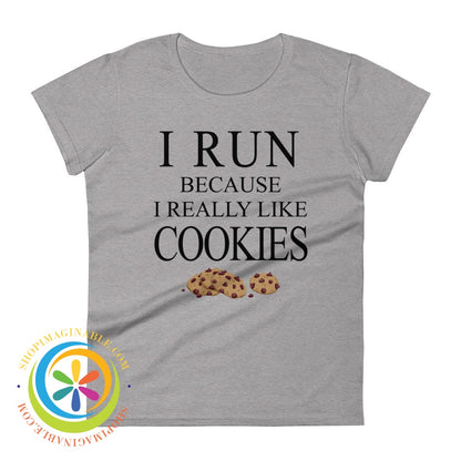 I Run Because Really Like Cookies Ladies T-Shirt Heather Grey / S T-Shirt
