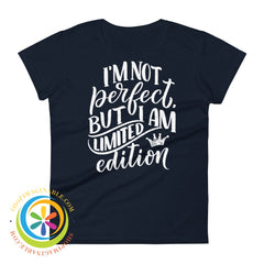 Im Not Perfect But A Limited Edition Ladies T-Shirt Navy / S T-Shirt
