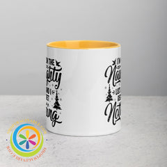 Im On The Naughty List No Regrets Color Inside Coffee Mug Golden Yellow / 11Oz Coffee Cup