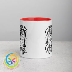 Im On The Naughty List No Regrets Color Inside Coffee Mug Red / 11Oz Coffee Cup