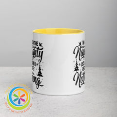 Im On The Naughty List No Regrets Color Inside Coffee Mug Yellow / 11Oz Coffee Cup
