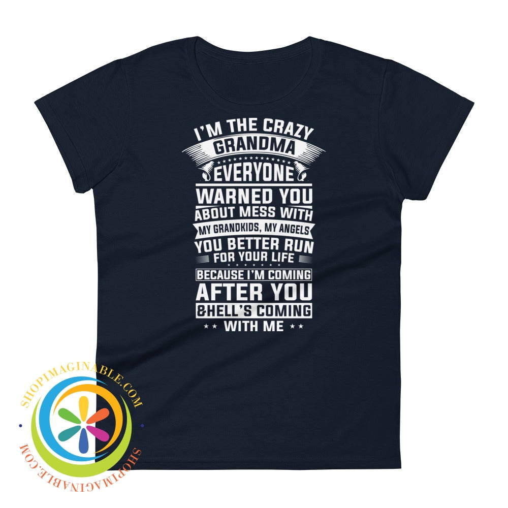 Im The Crazy Grandma Everyone Warned You About Ladies T-Shirt Navy / S T-Shirt