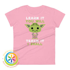 Learn It You Will Teach I Shall Yoda Unisex T-Shirt Charity Pink / S T-Shirt