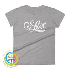 Love Script Womens T-Shirt Heather Grey / S T-Shirt
