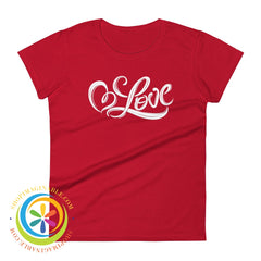 Love Script Womens T-Shirt True Red / S T-Shirt