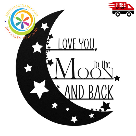 Love You To The Moon & Back Metal Wall Art