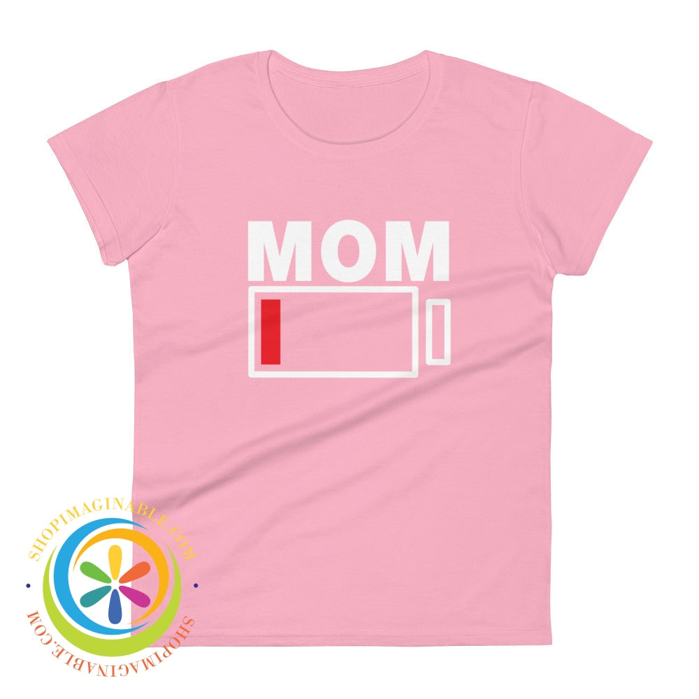 Low Battery Mom Funny Ladies T-Shirt Charity Pink / S T-Shirt