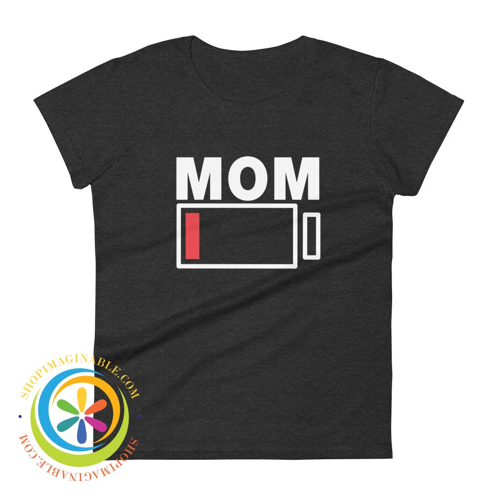 Low Battery Mom Funny Ladies T-Shirt Heather Dark Grey / S T-Shirt