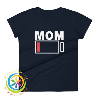 Low Battery Mom Funny Ladies T-Shirt Navy / S T-Shirt