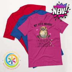 My 5 Moods - Wise Owl Funny Unisex T-Shirt