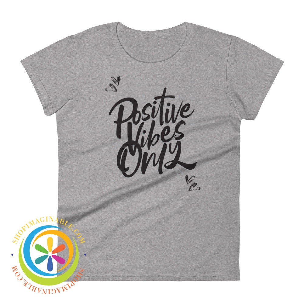 Positive Vibes Only Womens Short Sleeve T-Shirt Heather Grey / S T-Shirt