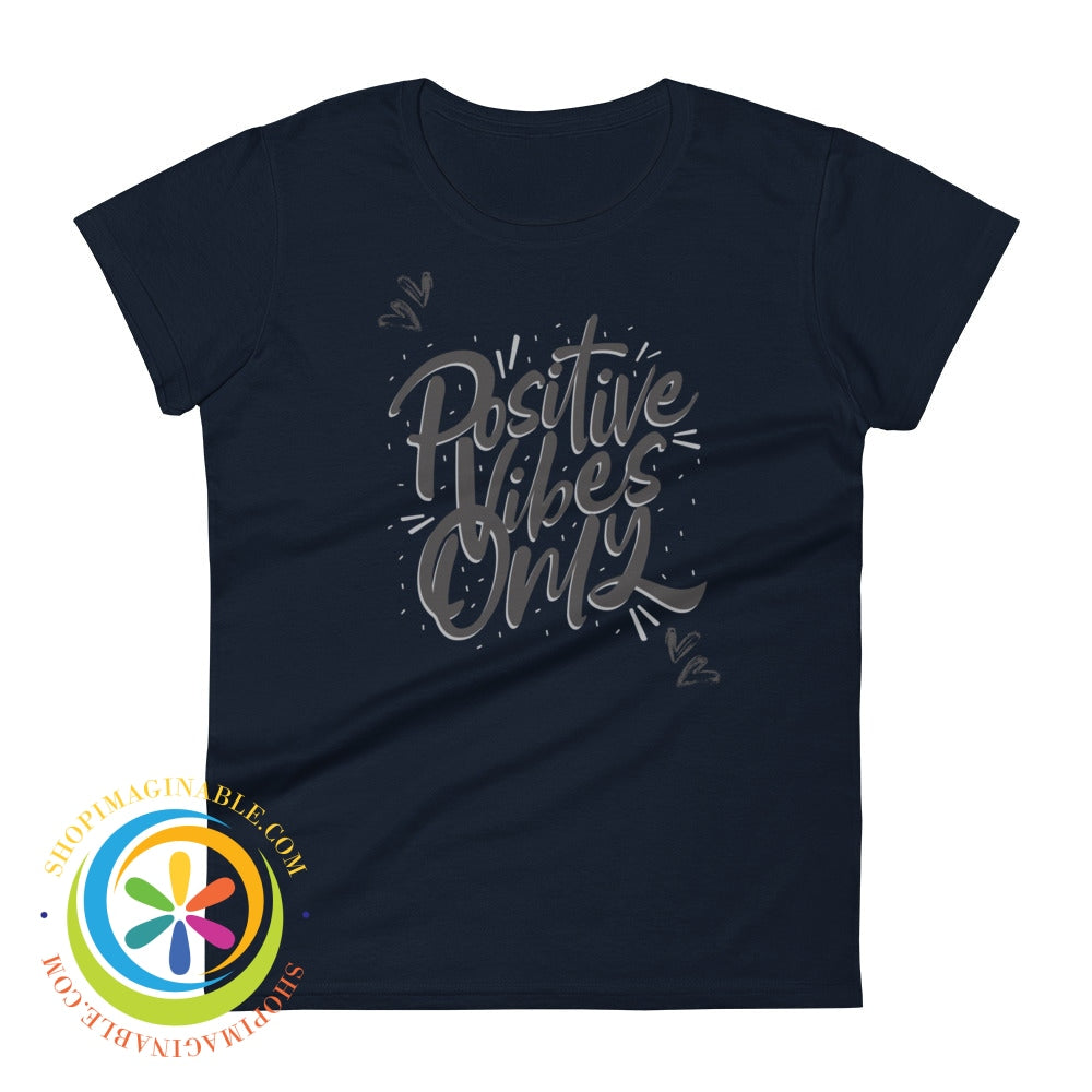 Positive Vibes Only Womens Short Sleeve T-Shirt Navy / S T-Shirt