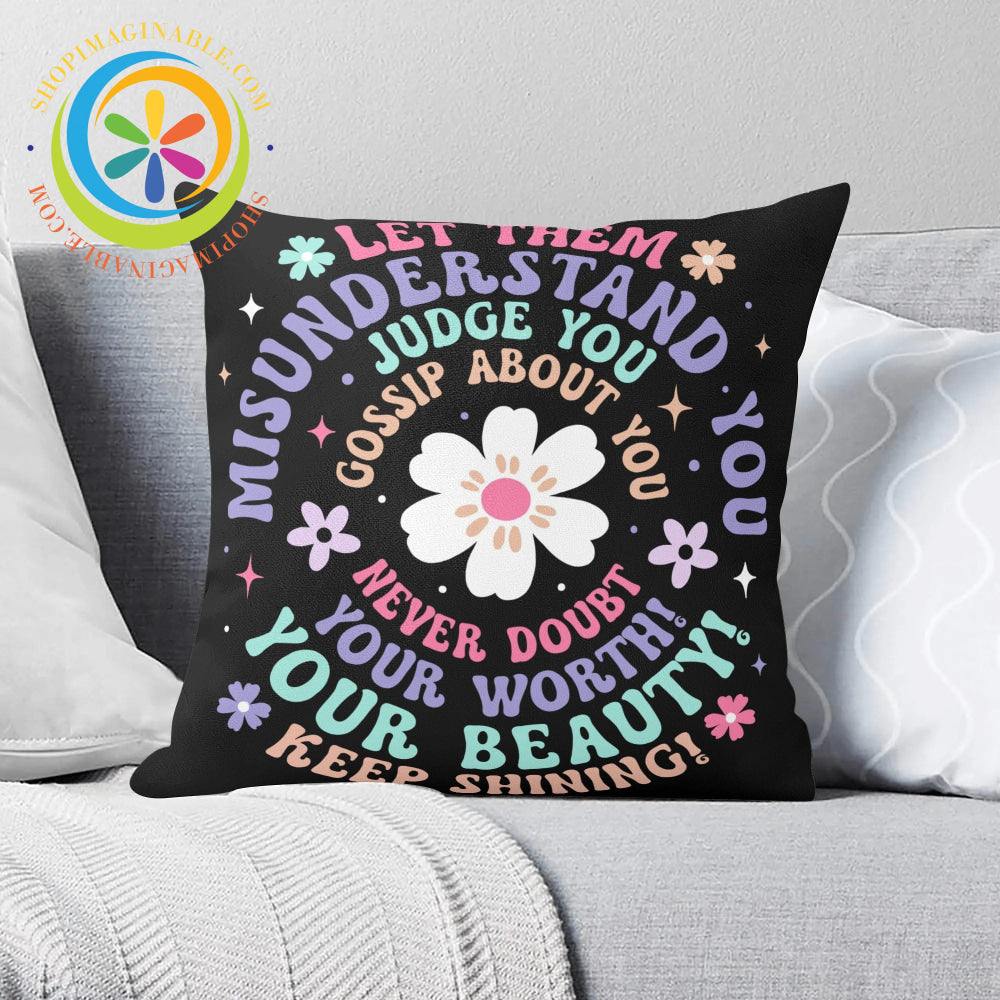 Positivity - Let Them Pillow Cover