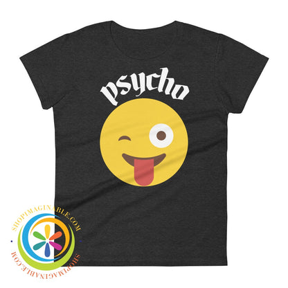 Psycho Emoji Ladies T-Shirt Heather Dark Grey / S T-Shirt