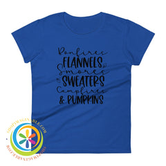 Sweaters Campfires & Pumpkins Fall Saying Ladies T-Shirt Royal Blue / S